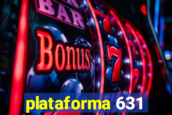 plataforma 631